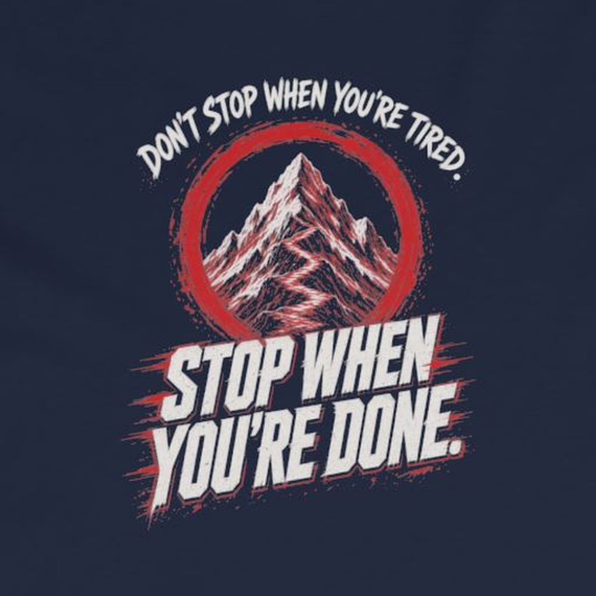 Don't Stop When You're Done Long Sleeve Tee – Stay Positive – Navy – back print close-up