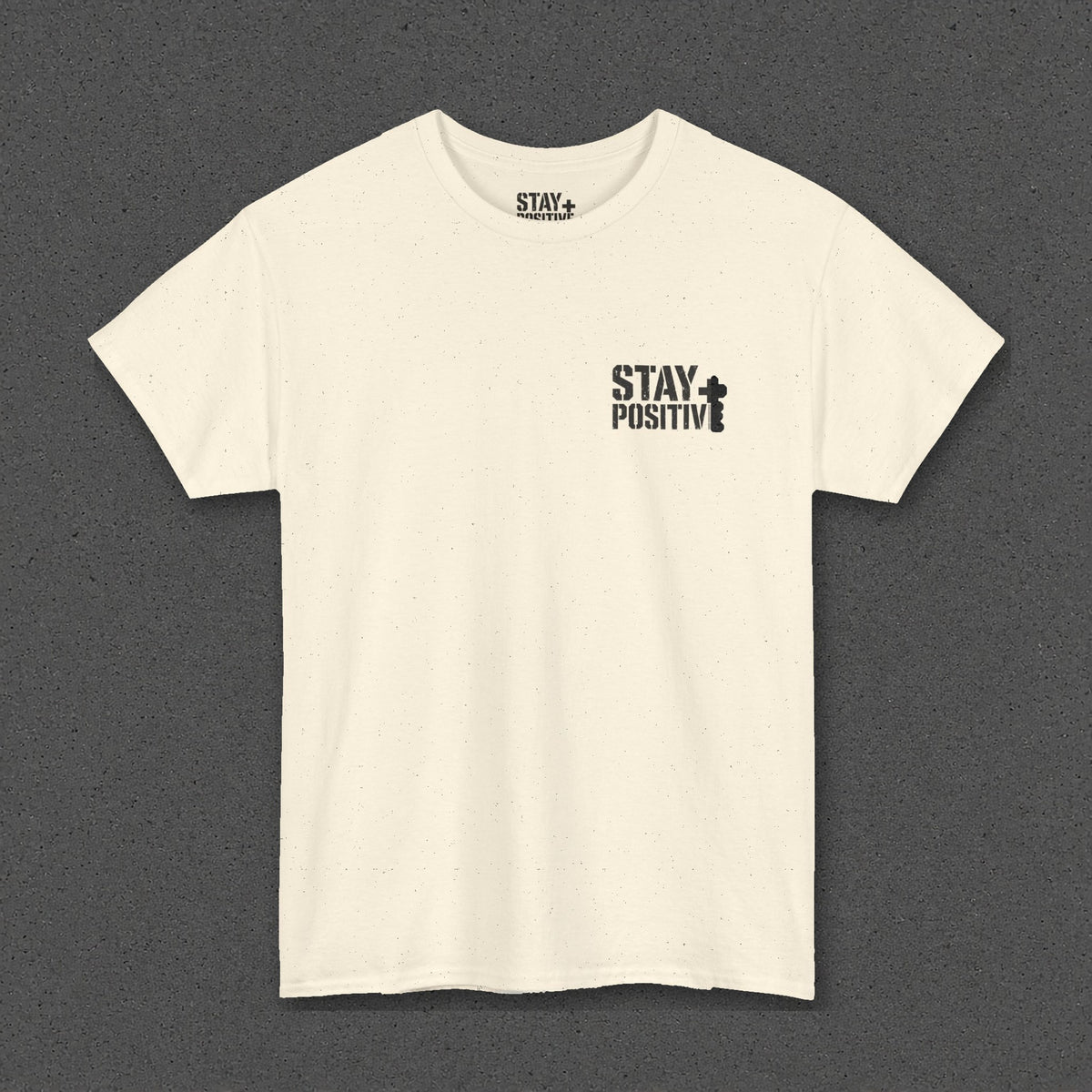 Being Broken Is Acceptable, Giving Up Is Not Tee – Stay Positive – Natural – front