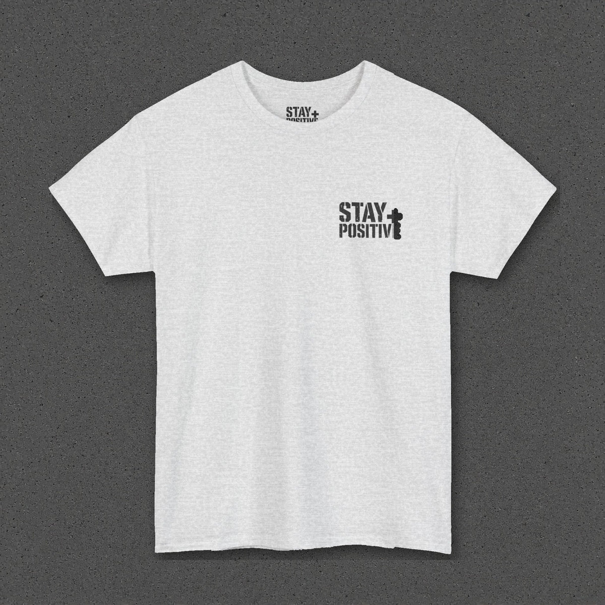 Believe in Yourself Tee – Stay Positive – Ash – front