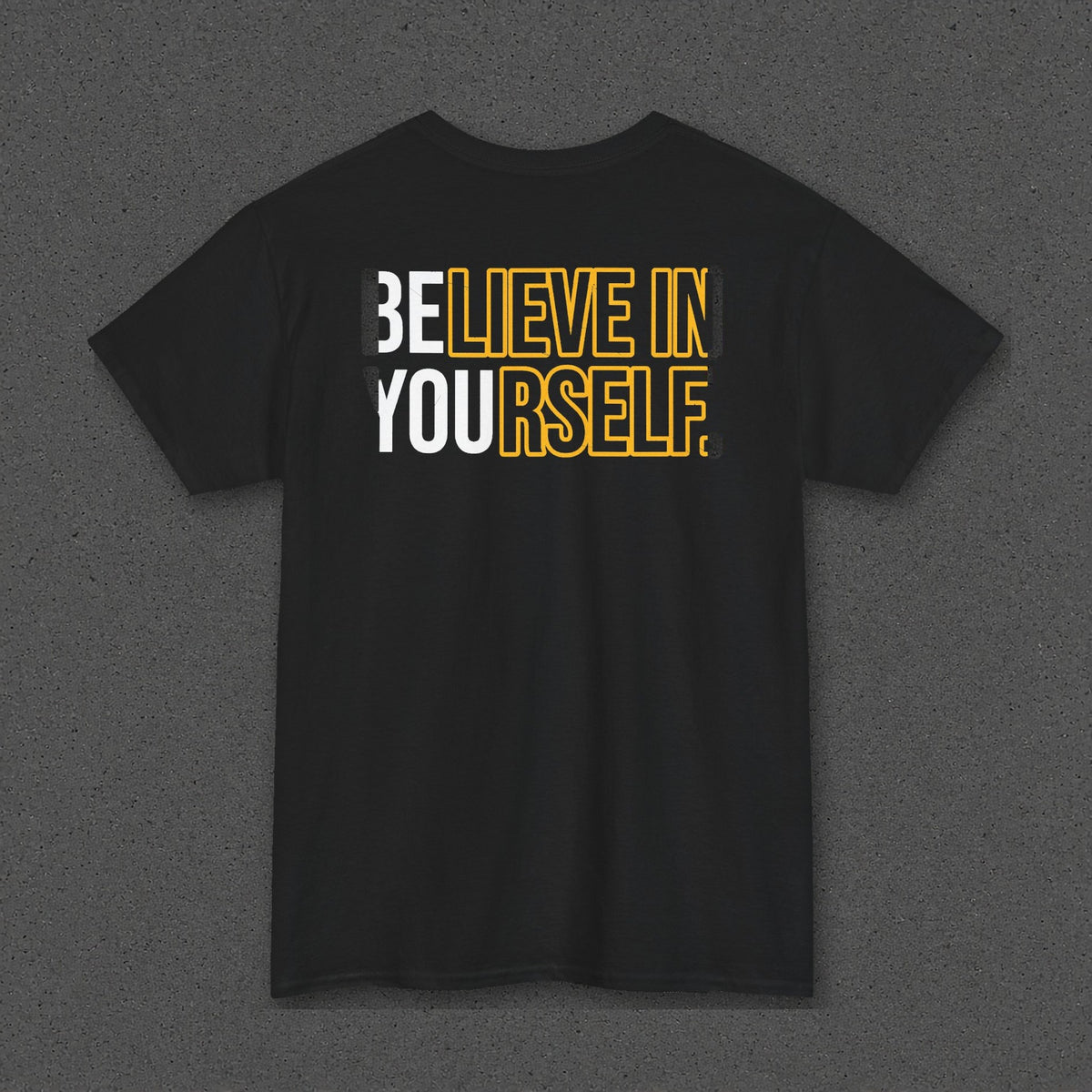 Believe in Yourself Tee – Stay Positive – Black – back