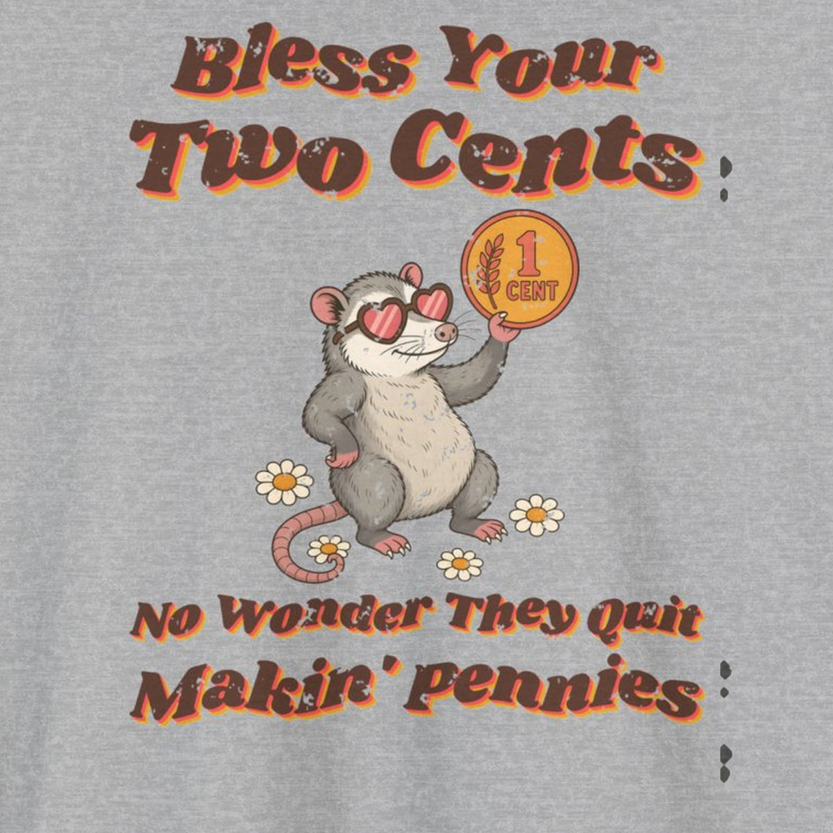 Bless Your Two Cents Possum Tee – Back Porch Sass – Sport Grey – front print close-up