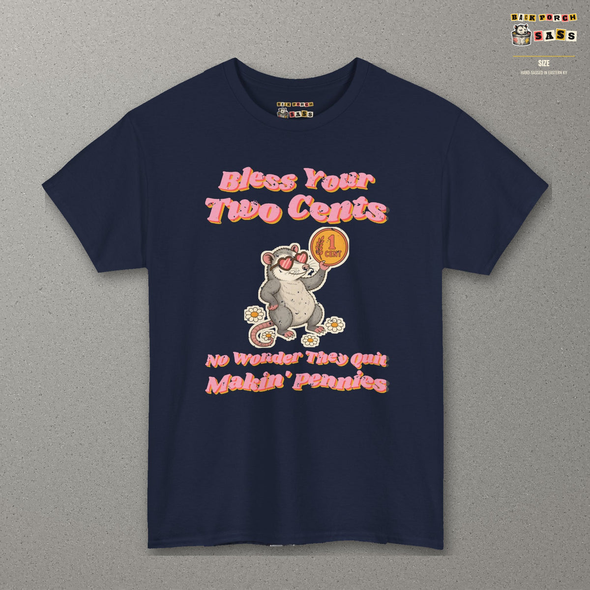 Bless Your Two Cents Possum Tee – Back Porch Sass – Navy – front