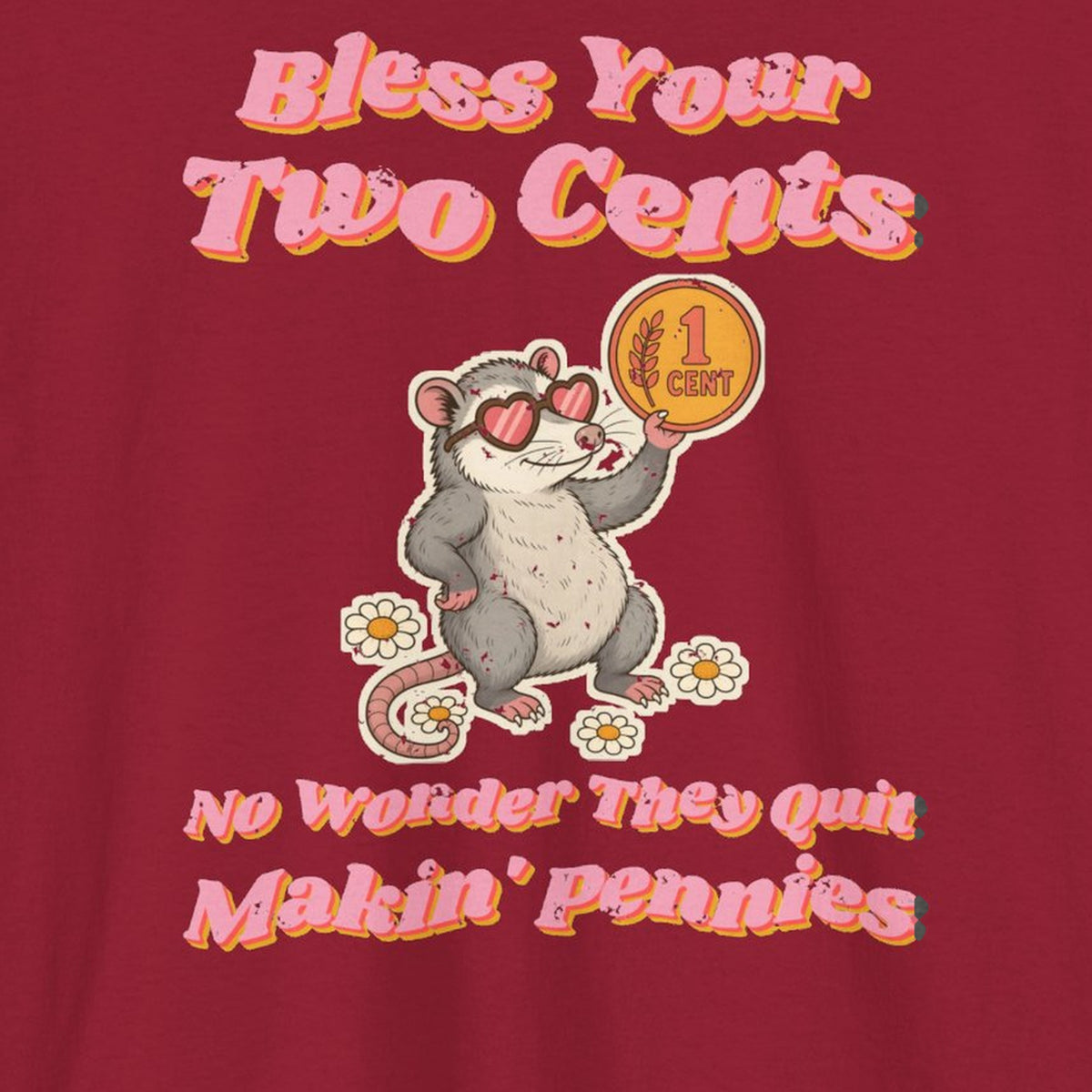 Bless Your Two Cents Possum Tee – Back Porch Sass – Cardinal Red – front print close-up