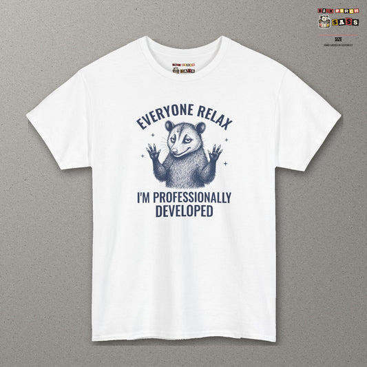 Everyone Relax I'm Professionally Developed - Carl Tee – White – front