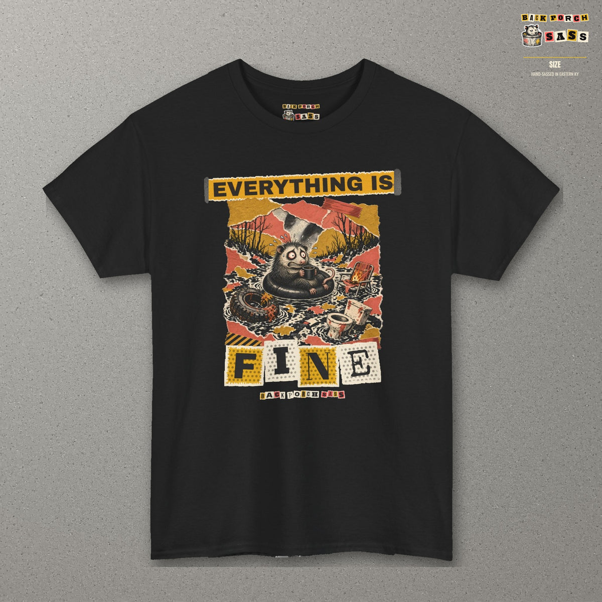 Everything Is Fine Stressed Possum Tee – Back Porch Sass – Black – front