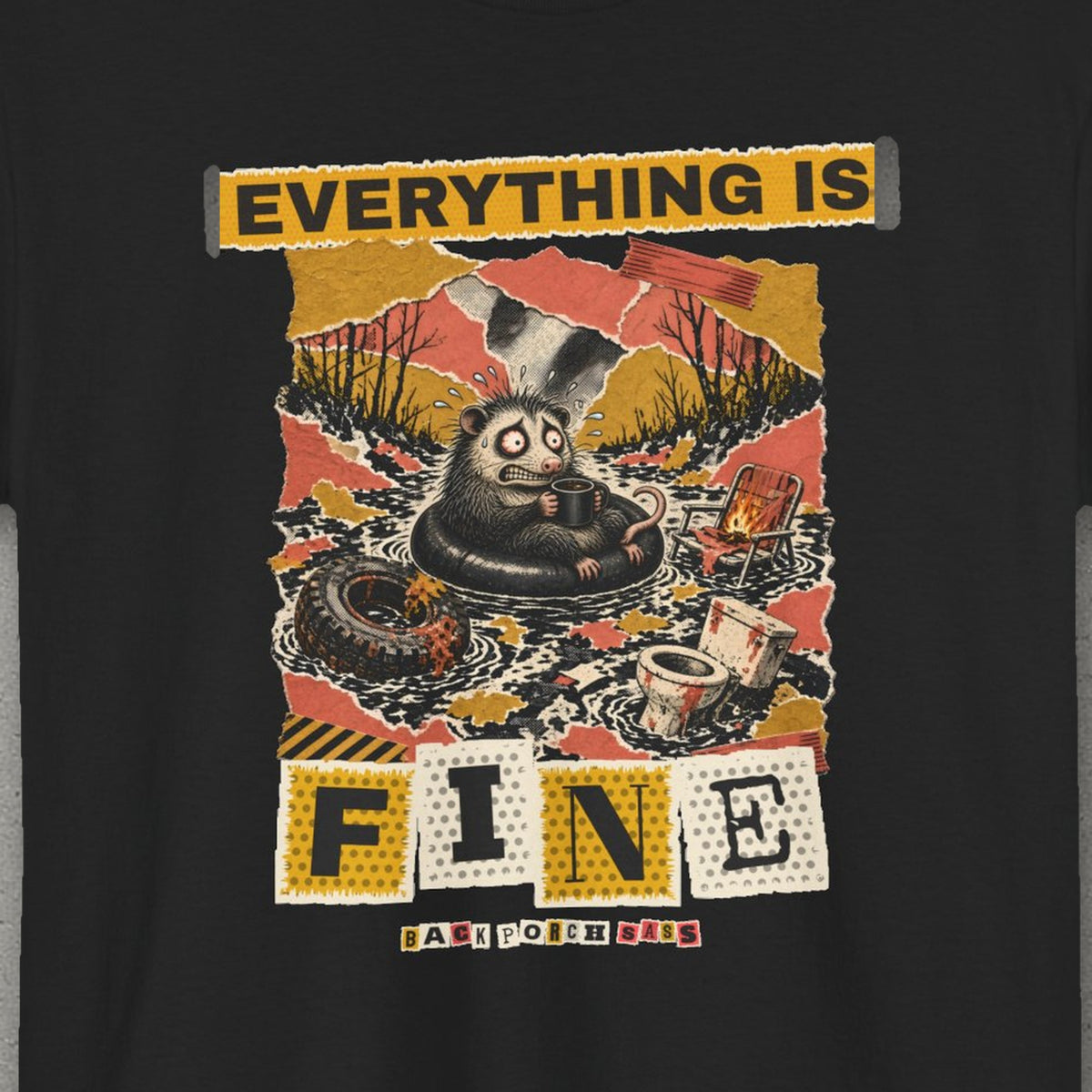 Everything Is Fine Stressed Possum Tee – Back Porch Sass – Black – front print close-up