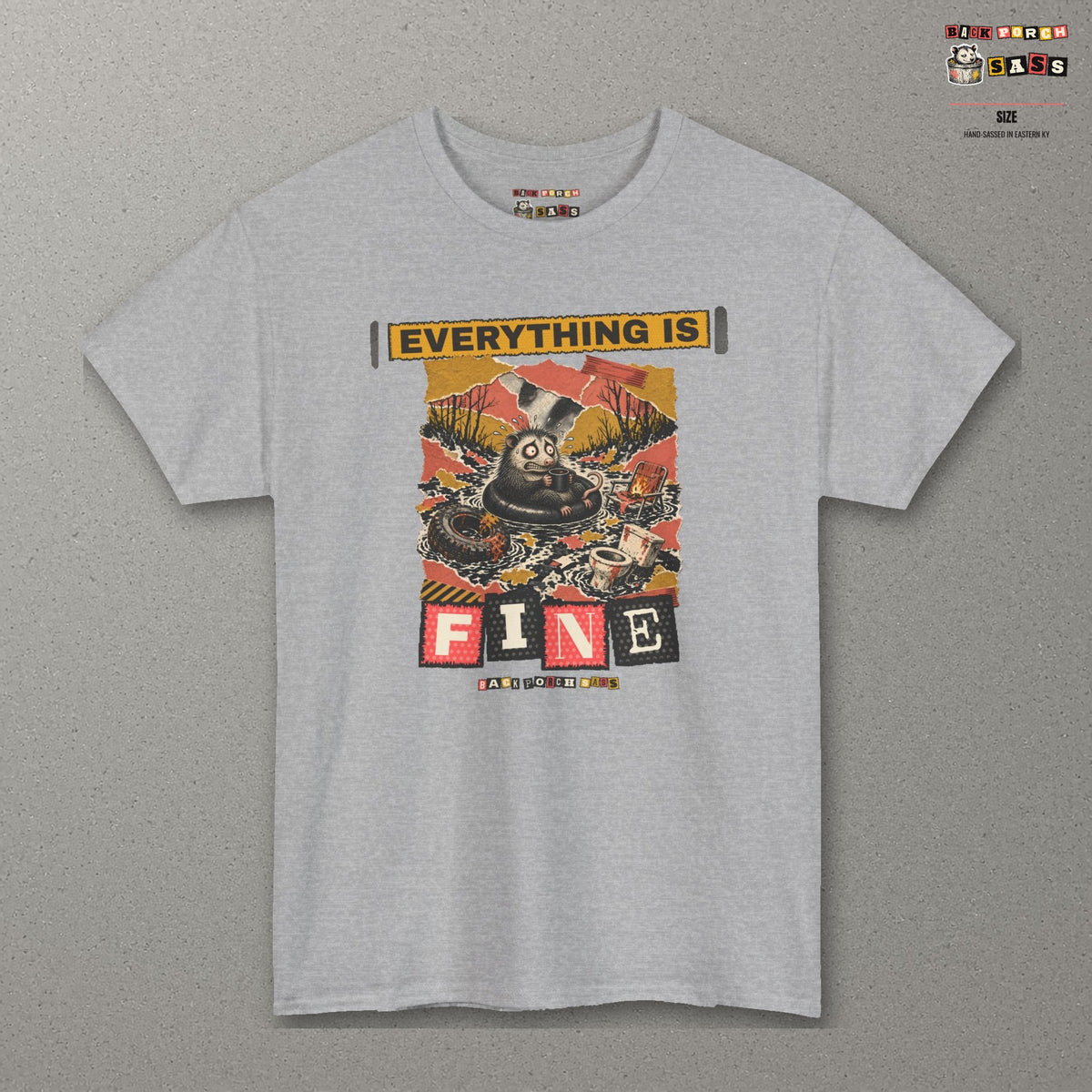 Everything Is Fine Stressed Possum Tee – Back Porch Sass – Sport Grey – front