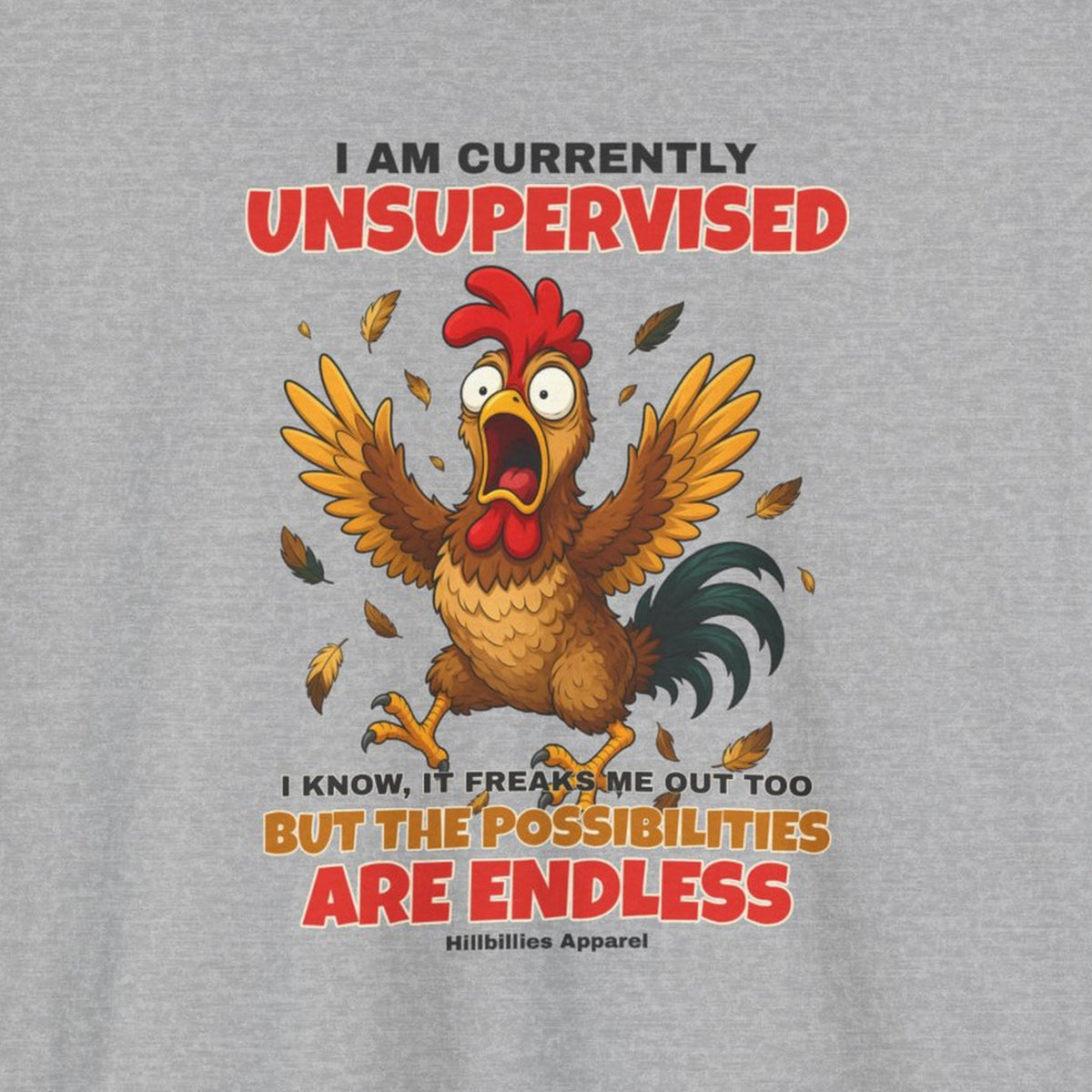 I Am Currently Unsupervised Rooster Tee – Sport Grey – front print close-up