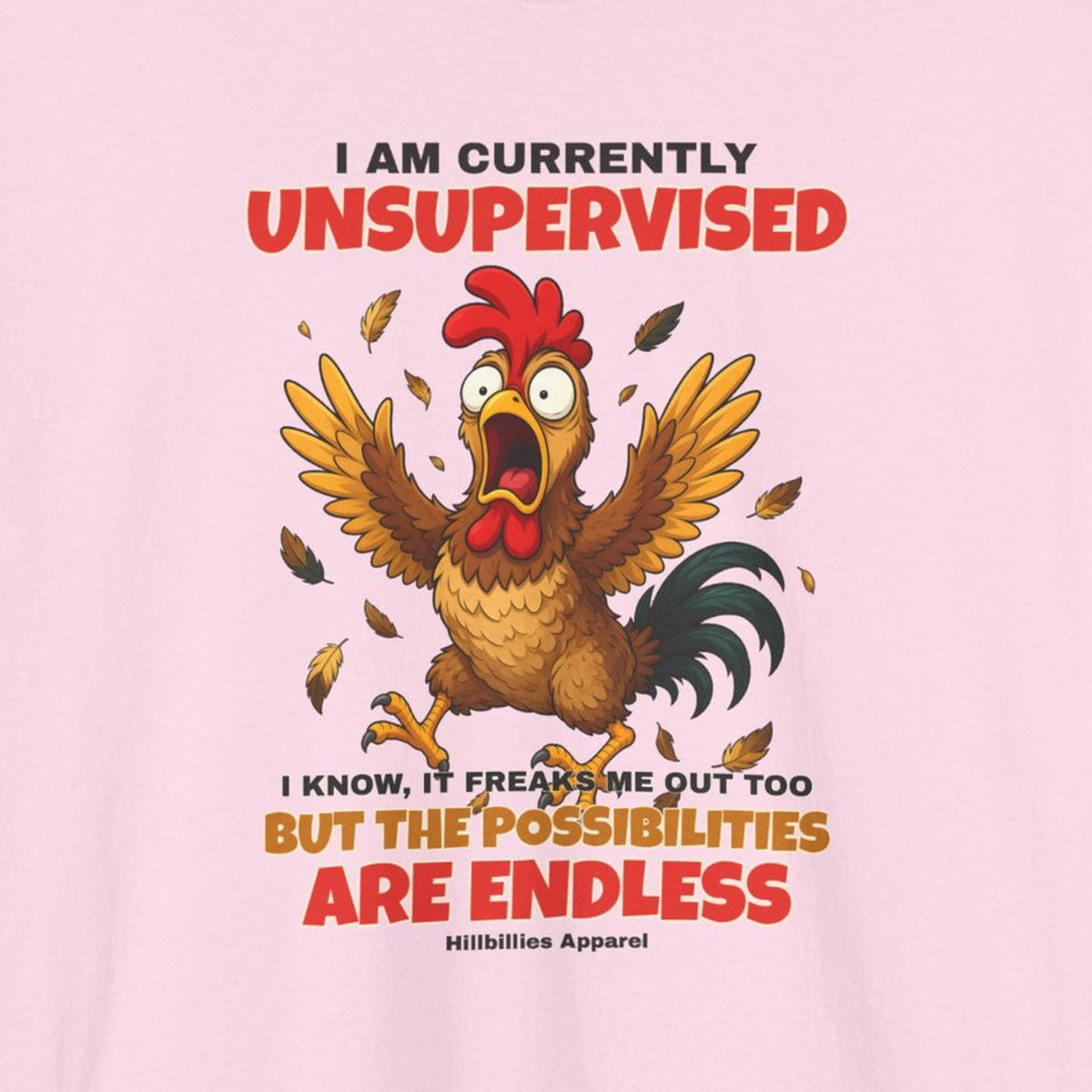 I Am Currently Unsupervised Rooster Tee – Light Pink – front print close-up