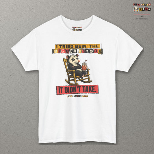I Tried Bein' the Bigger Person Possum Tee – Back Porch Sass – White – front