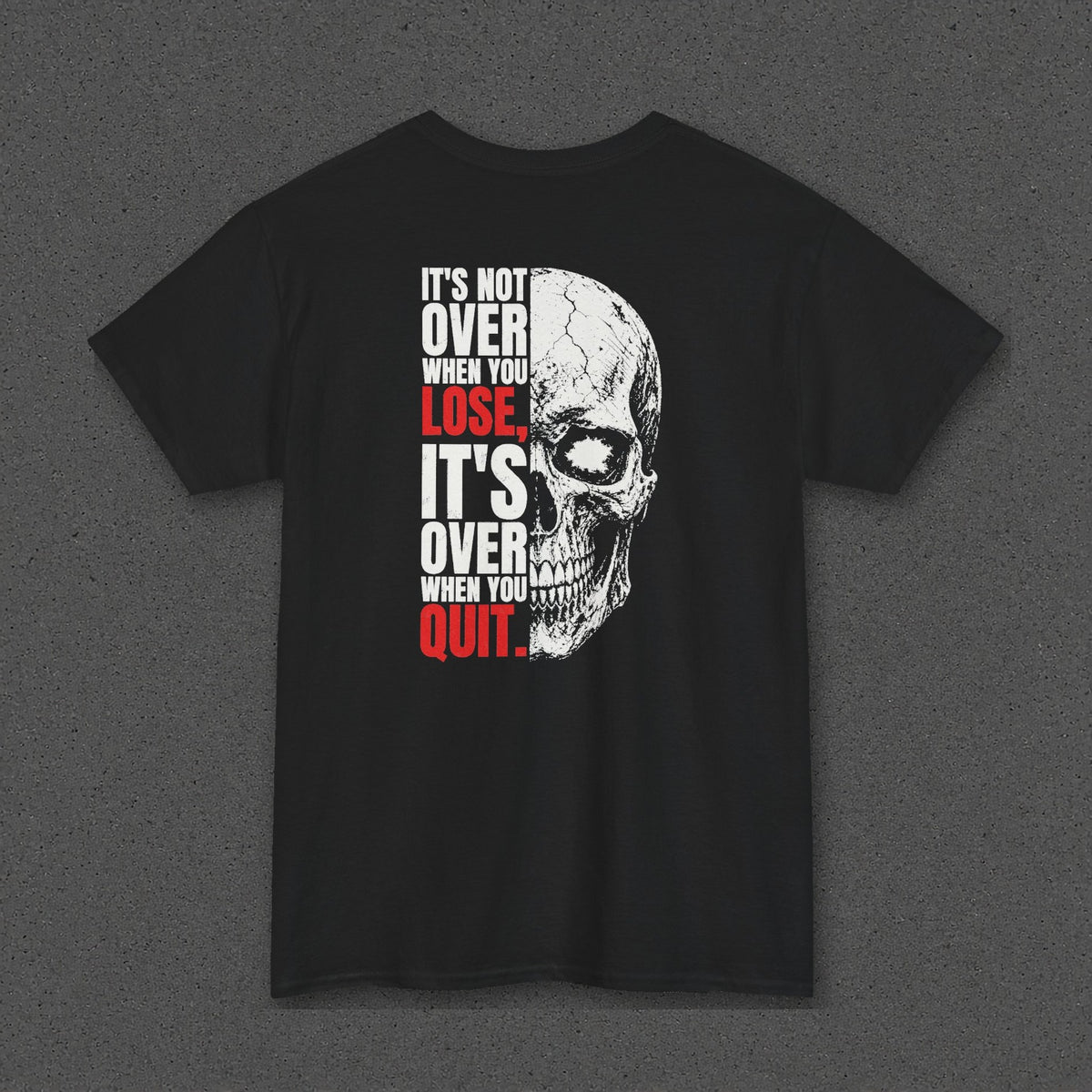 It's Not Over Till You Quit Tee – Stay Positive – Black – back