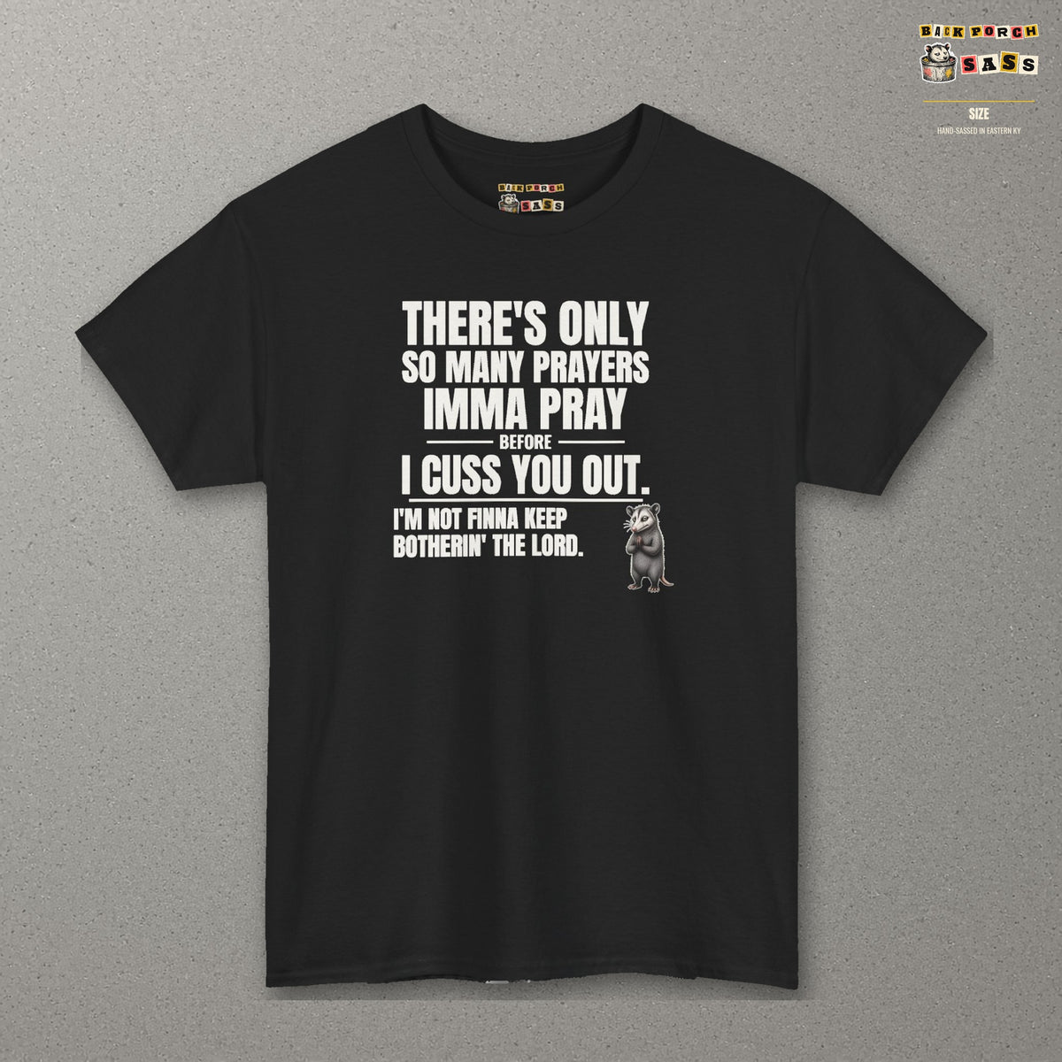 Only So Many Prayers Before I Cuss You Out - Carl Tee – Black – front