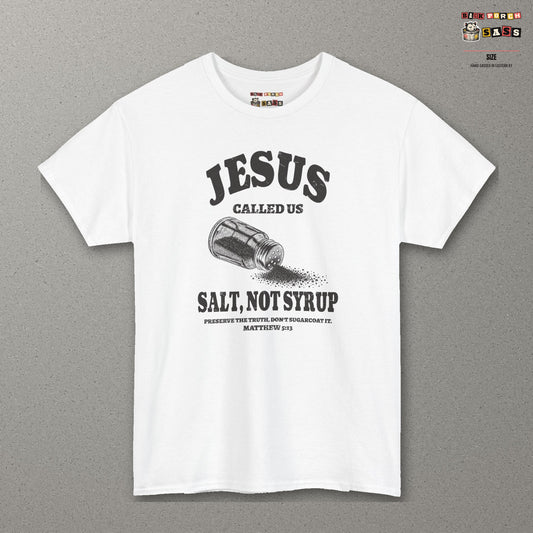 Salt Not Syrup Tee – White – front