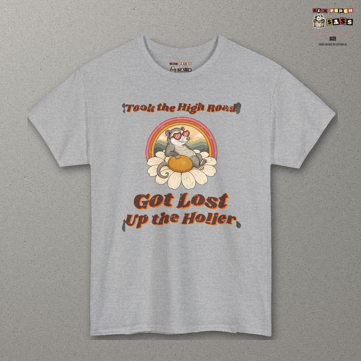 Took the High Road Got Lost Up the Holler Tee – Back Porch Sass – Sport Grey – front
