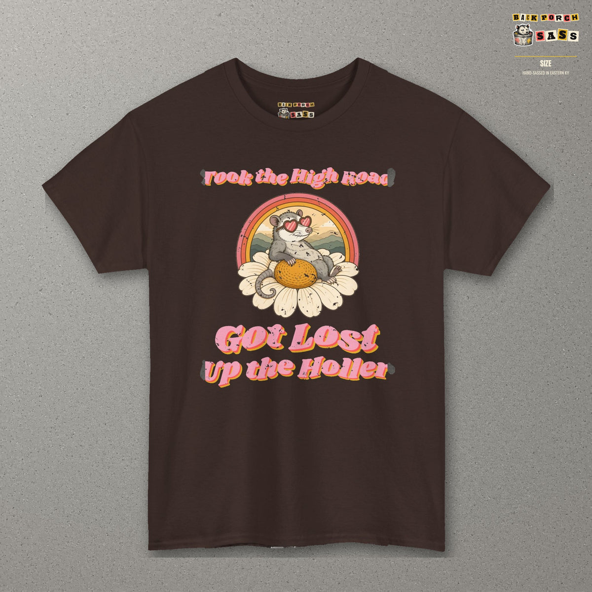 Took the High Road Got Lost Up the Holler Tee – Back Porch Sass – Dark Chocolate – front