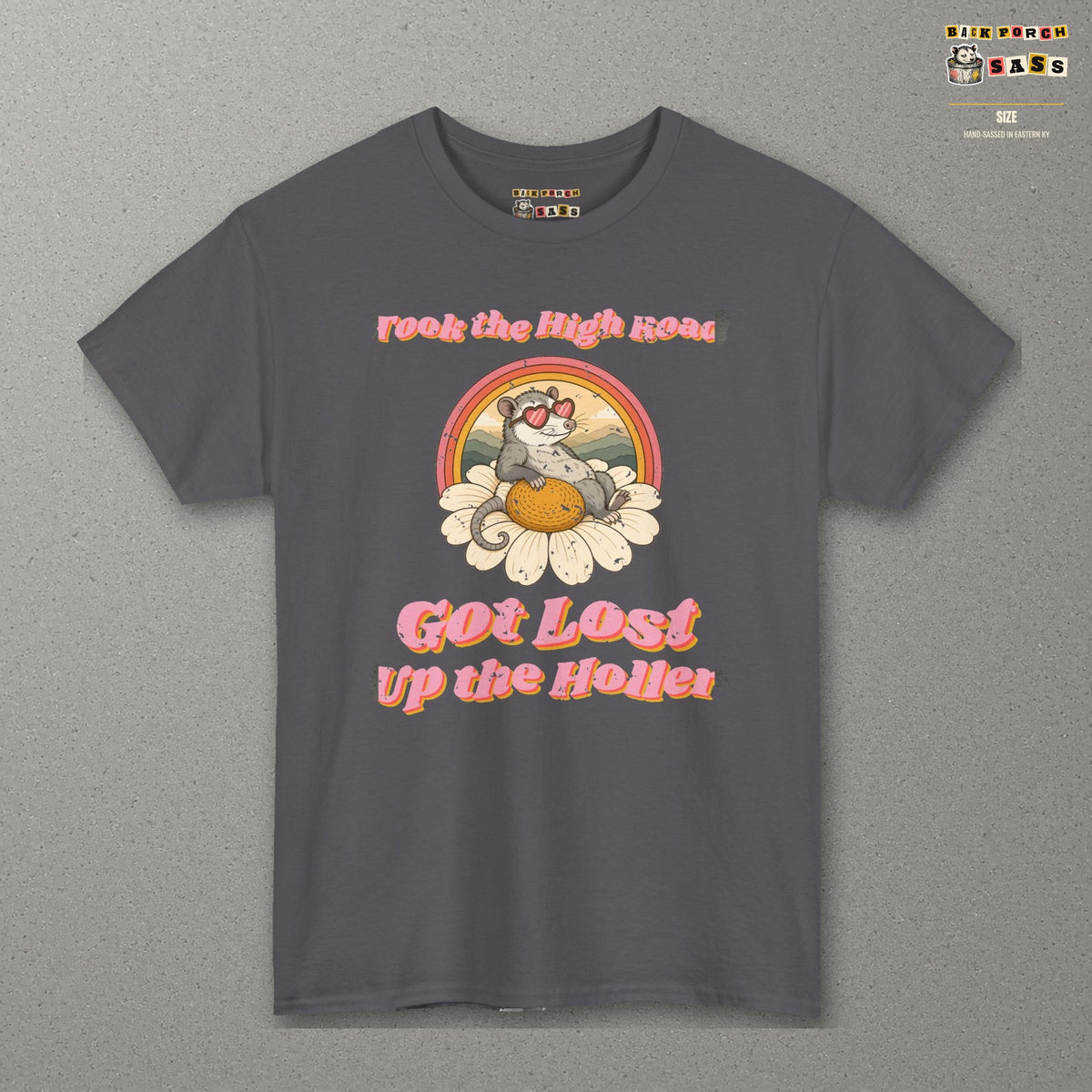 Took the High Road Got Lost Up the Holler Tee – Back Porch Sass – Charcoal – front