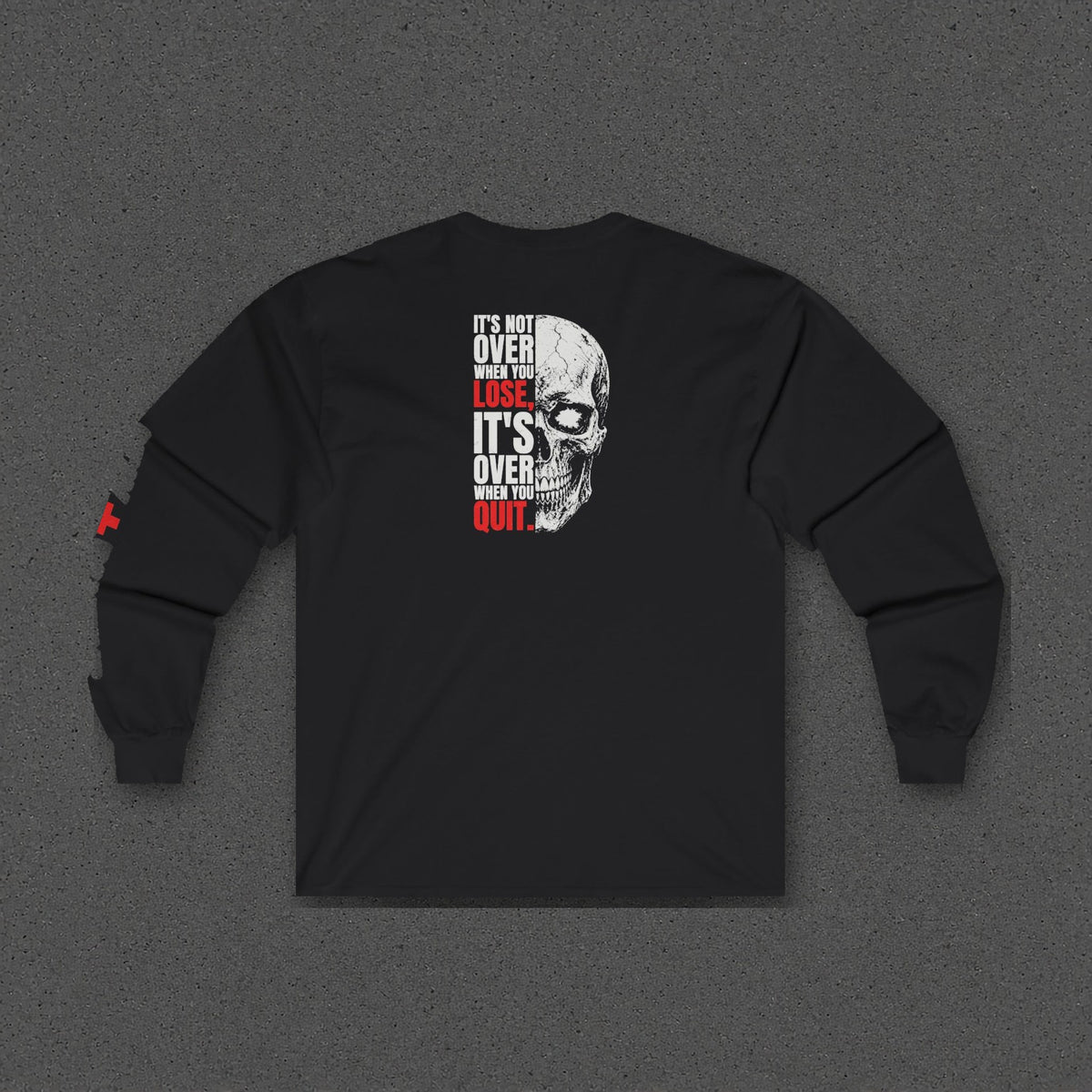 It's Not Over Till You Quit Long Sleeve Tee – Stay Positive – Black – back
