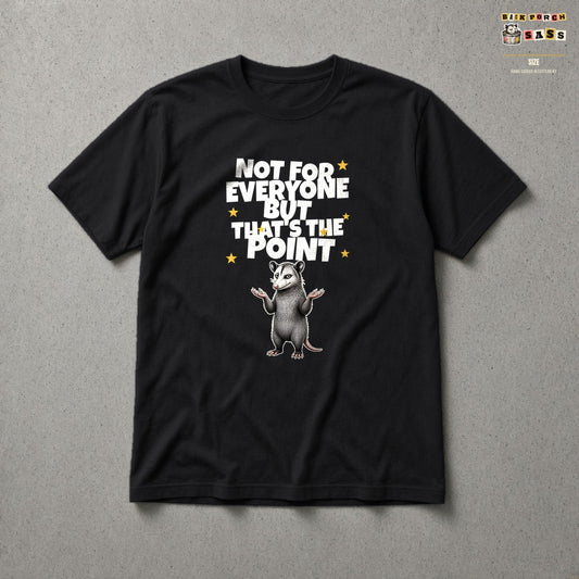 Not For Everyone But That's The Point - Carl Tee in Black – Back Porch Sass by The Hillbillies