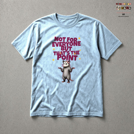 Not For Everyone But That's The Point - Carla Tee in Light Blue – Back Porch Sass by The Hillbillies