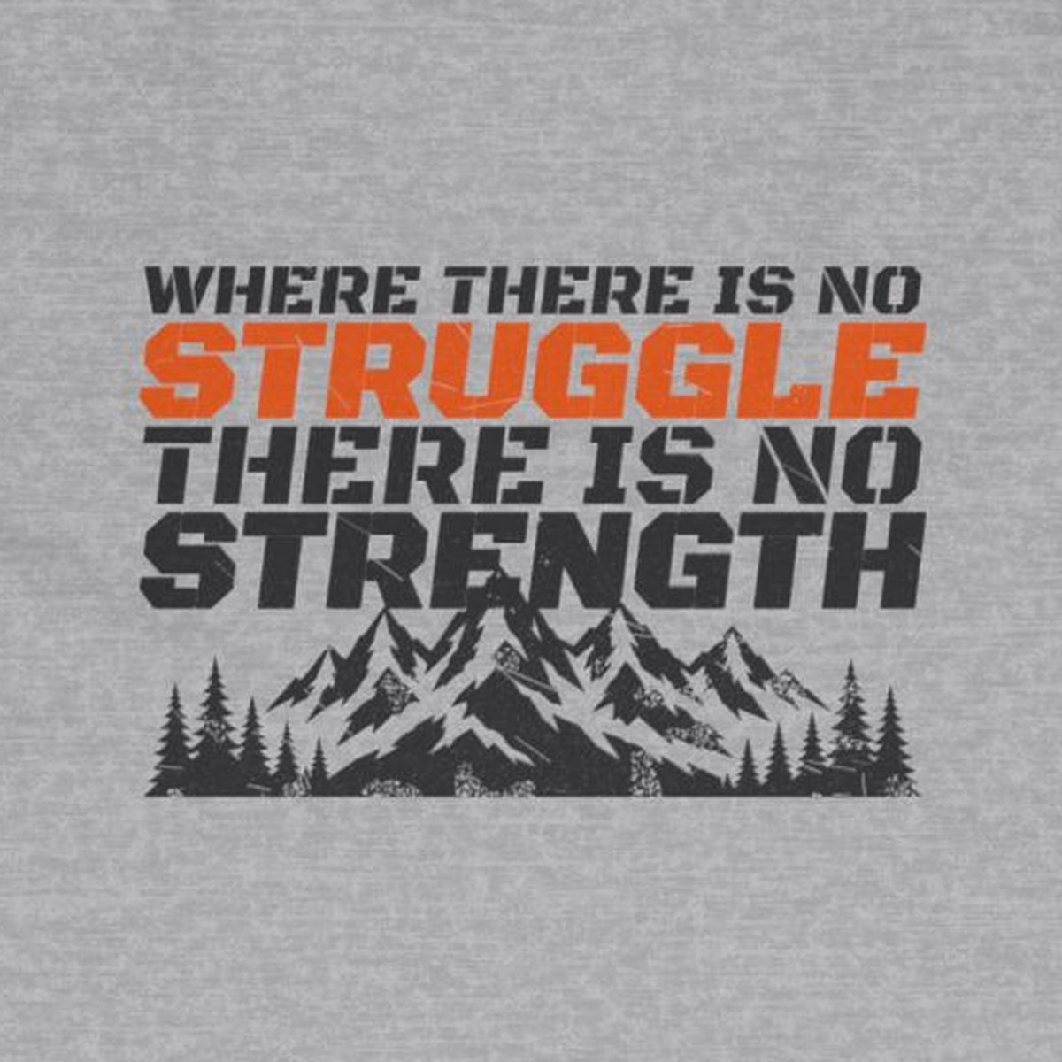 No Struggle No Strength Long Sleeve Tee – Stay Positive – Sport Grey – back print close-up