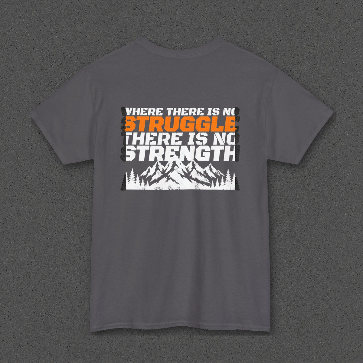 No Struggle No Strength Tee – Stay Positive – Charcoal – back
