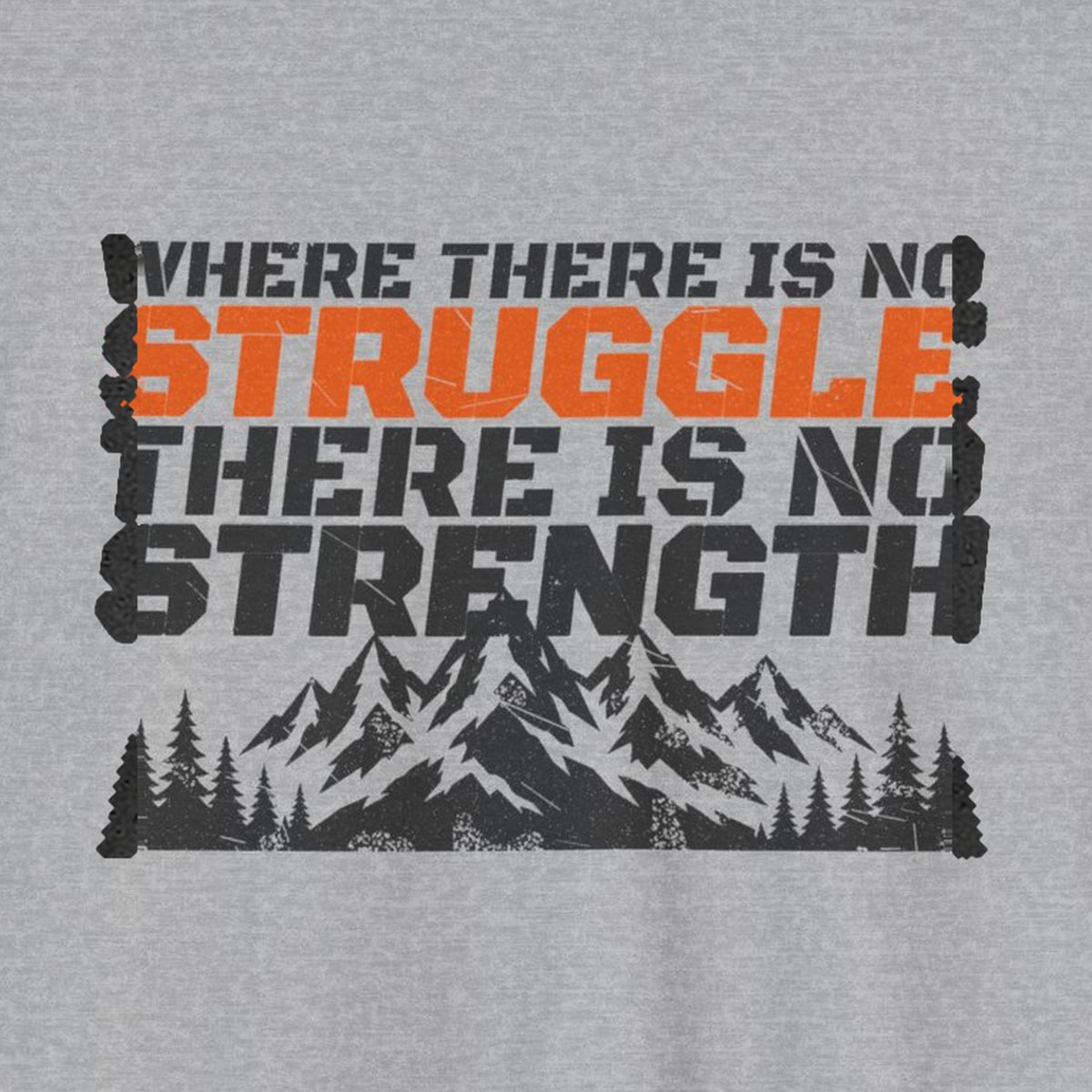 No Struggle No Strength Tee – Stay Positive – Sport Grey – back print close-up