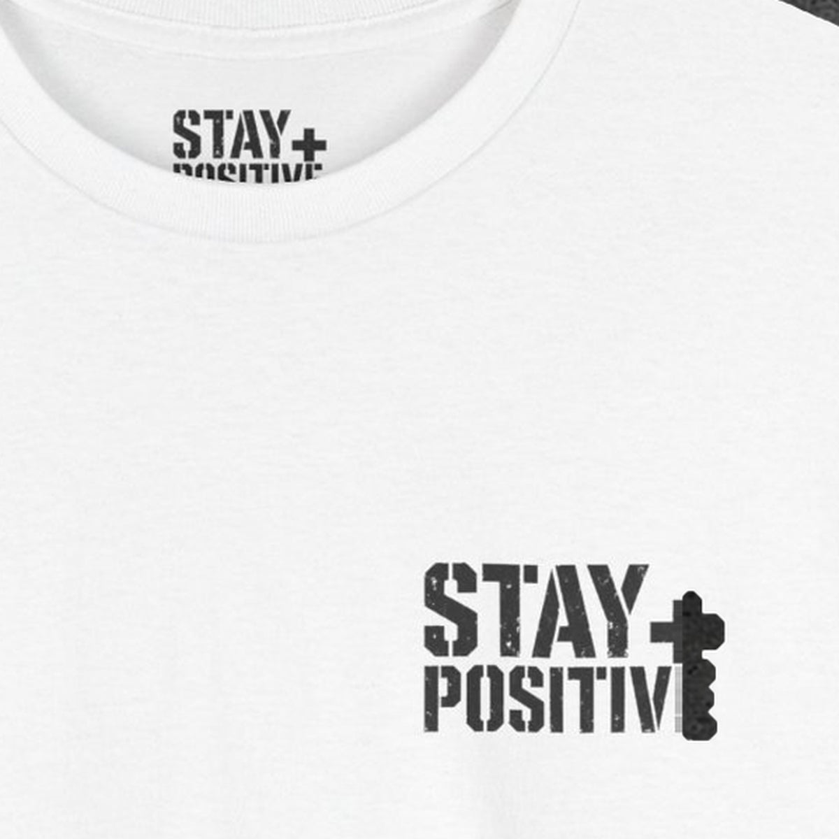 No Struggle No Strength Tee – Stay Positive – White – front print close-up