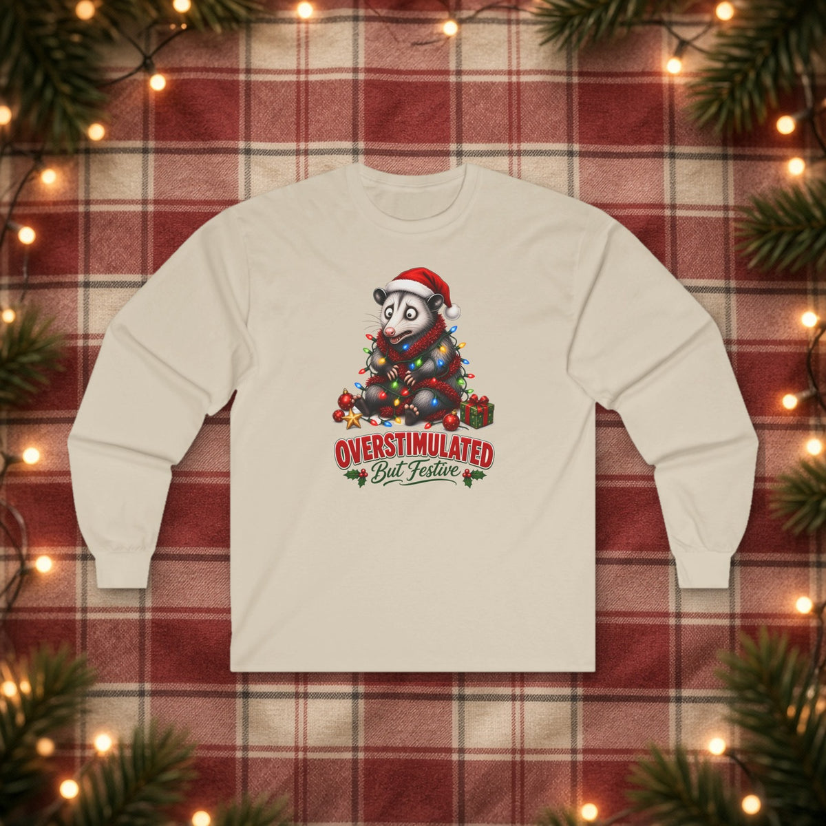 Overstimulated But Festive Christmas Long Sleeve Tee – Sand – front