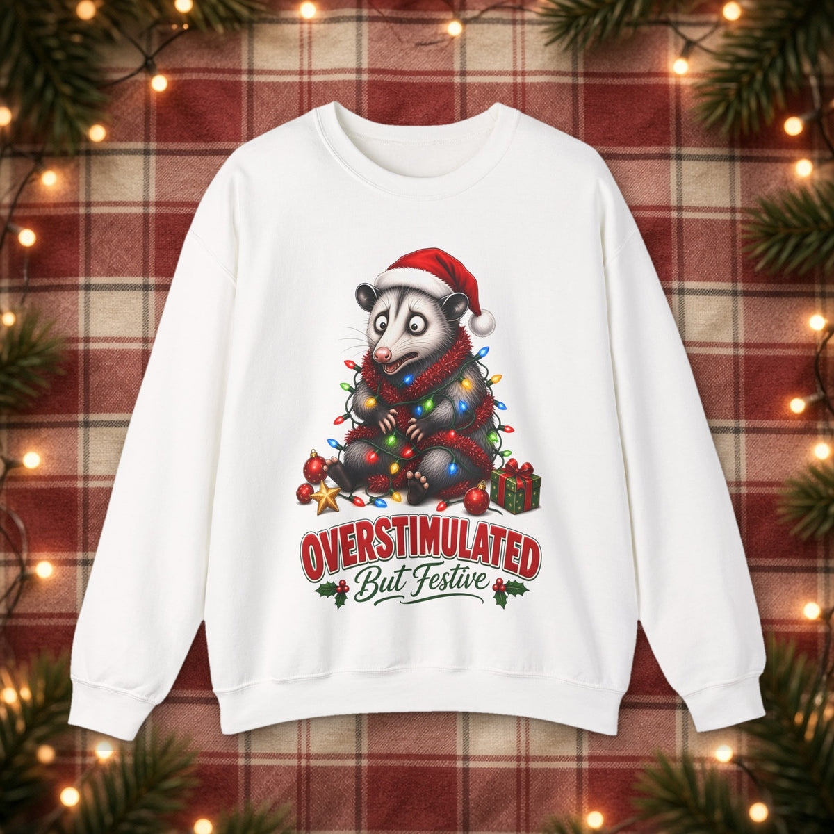Overstimulated But Festive Christmas Sweatshirt – White – front