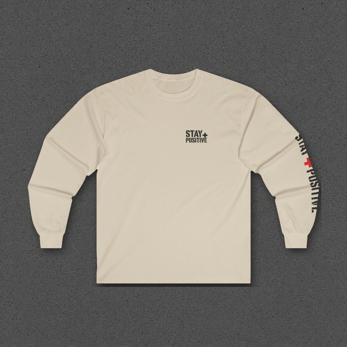 Quit Is Not in My Bloodline Long Sleeve Tee – Stay Positive – Sand – front