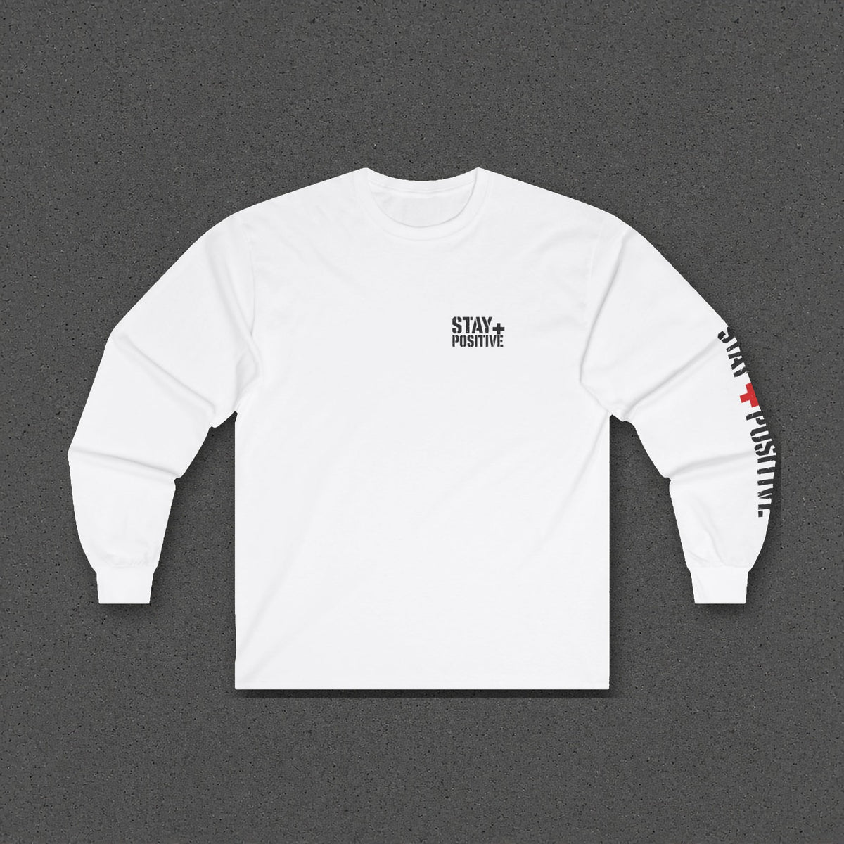 Quit Is Not in My Bloodline Long Sleeve Tee – Stay Positive – White – front