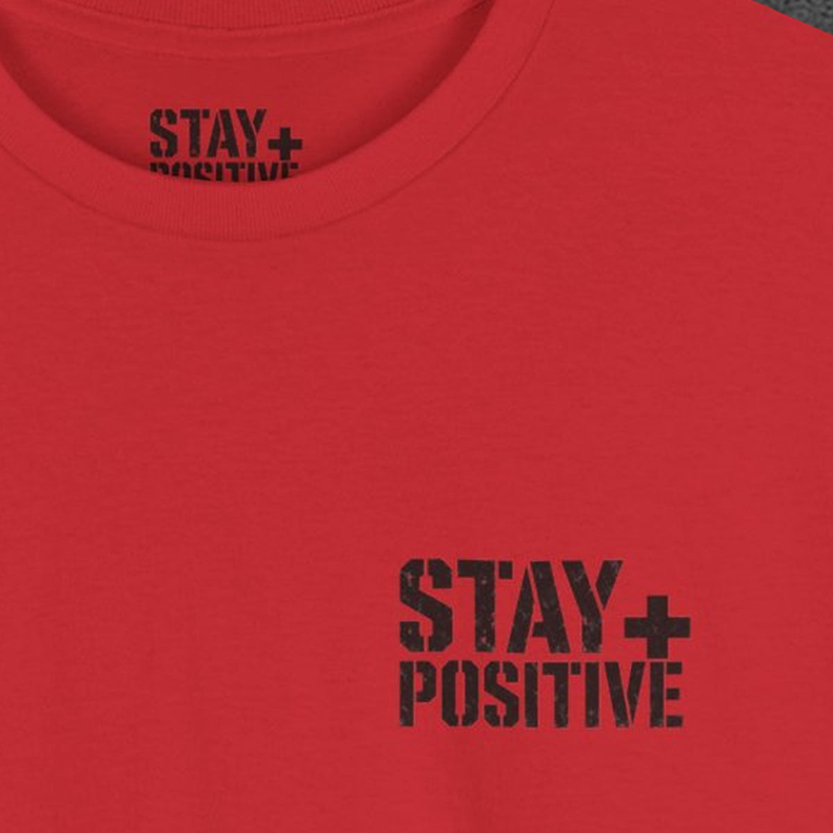 Quit Is Not in My Bloodline Tee – Stay Positive – Red – front print close-up