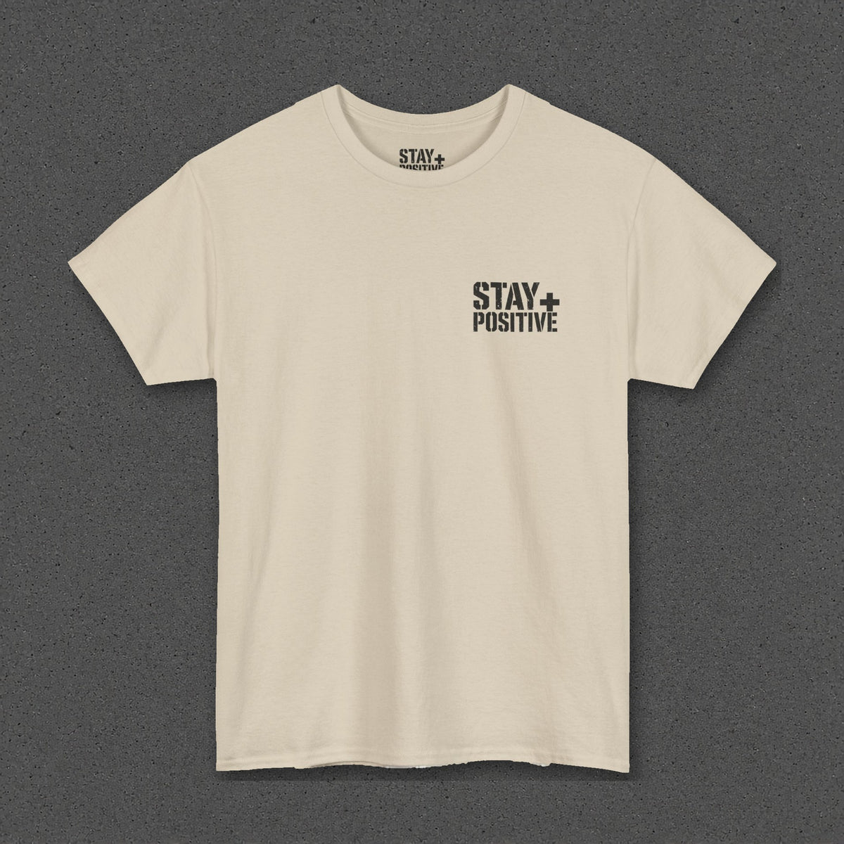 Quit Is Not in My Bloodline Tee – Stay Positive – Sand – front