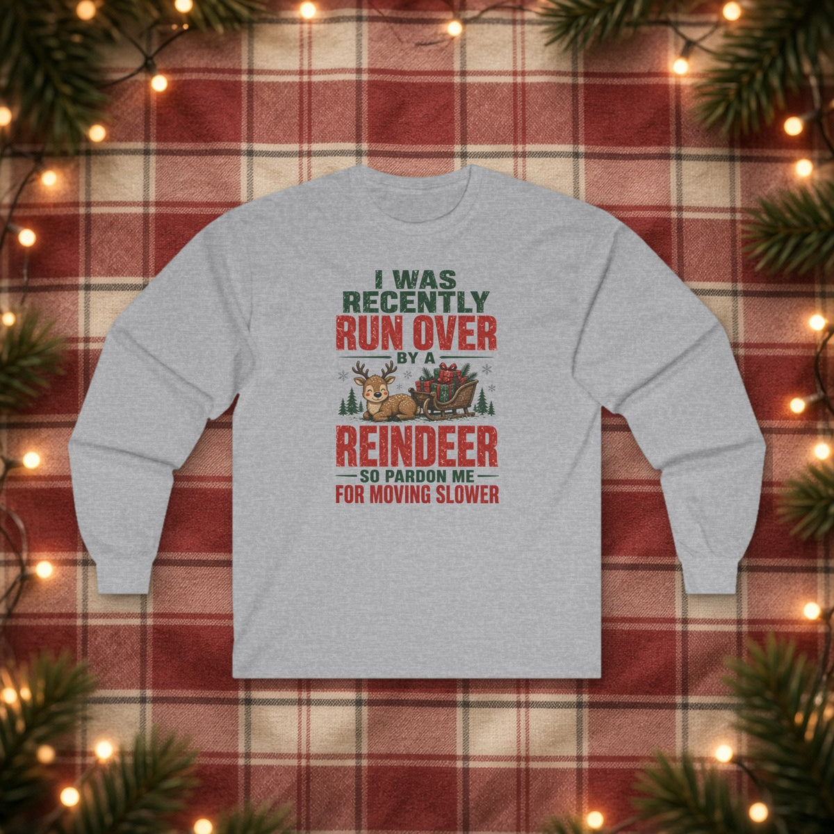 Run Over by a Reindeer Christmas Long Sleeve Tee – Sport Grey – front