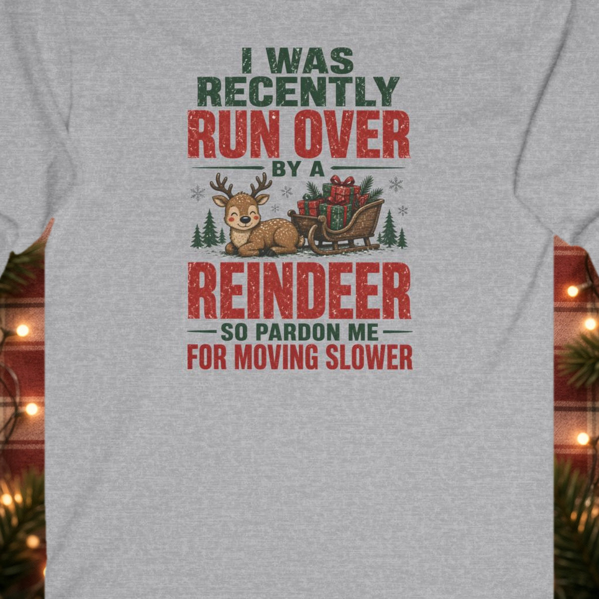 Run Over by a Reindeer Christmas Long Sleeve Tee – Sport Grey – front print close-up