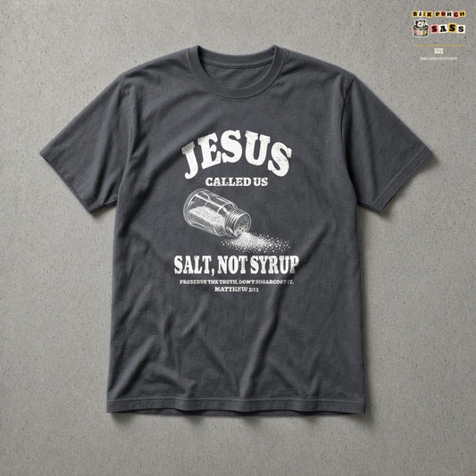 Salt Not Syrup Tee in Charcoal – Back Porch Sass by The Hillbillies