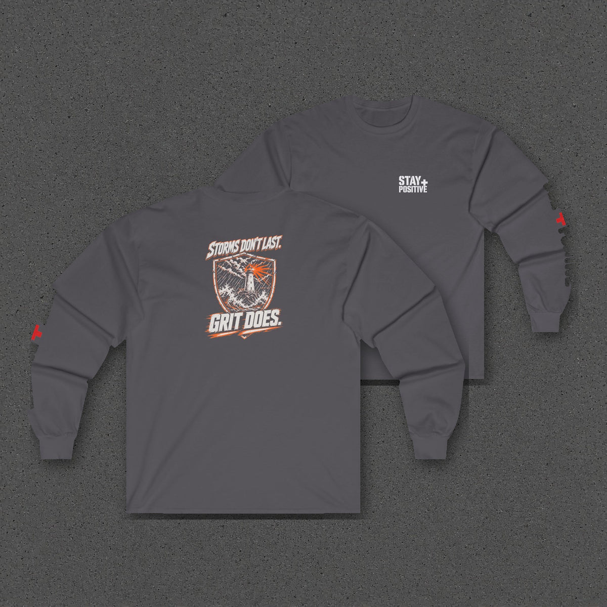 Storms Don't Last Long Sleeve Tee – Stay Positive – Charcoal – two-shirt back print in front, other side offset behind