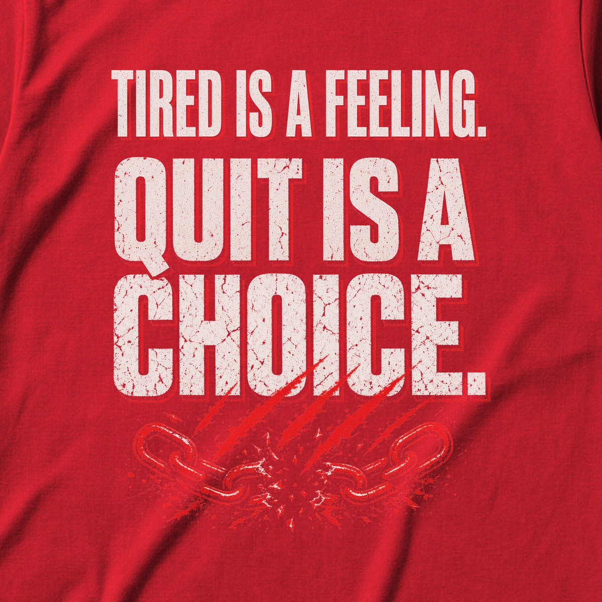Tired Is a Feeling Tee in Red, close-up of the print – Stay Positive