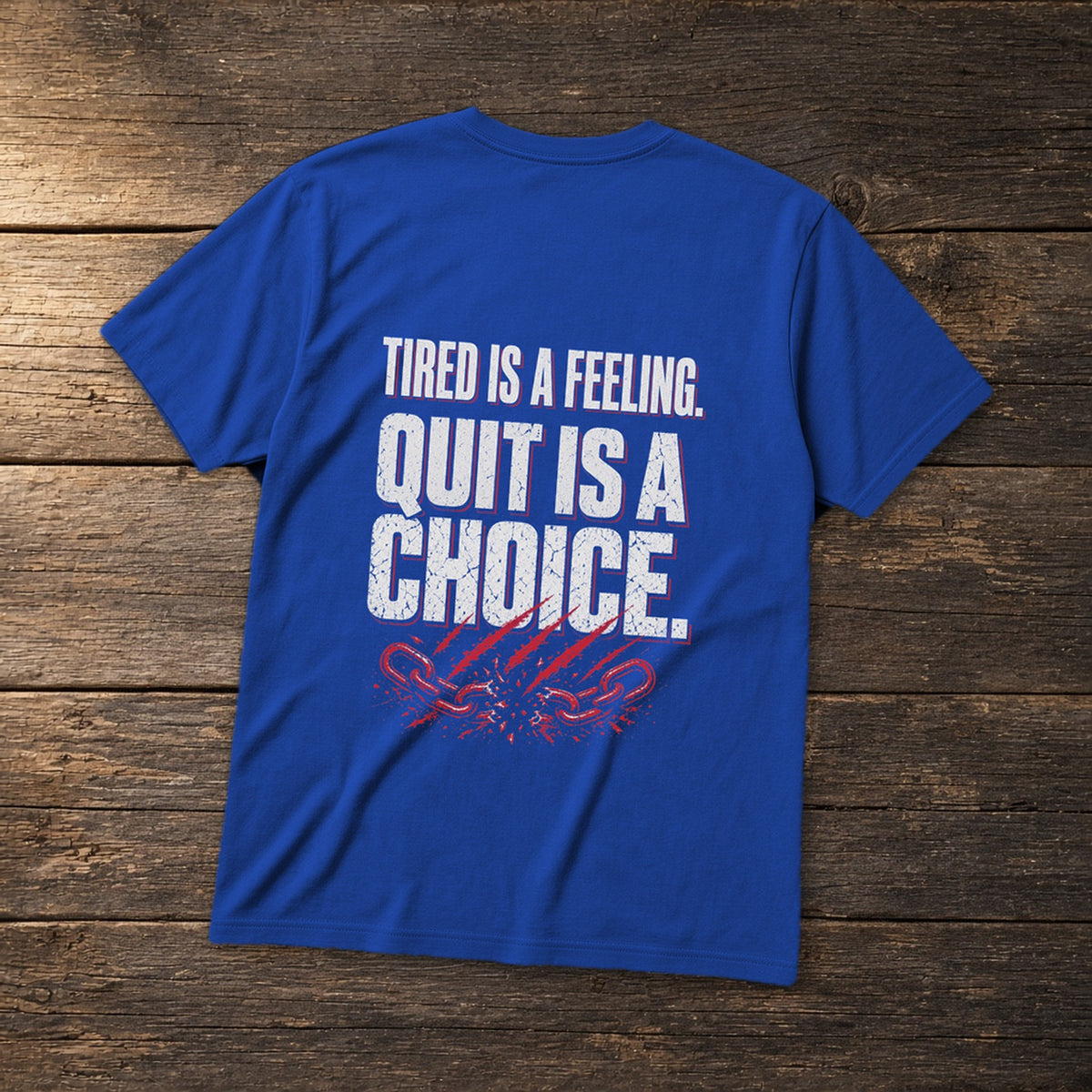 Tired Is a Feeling Tee in Royal, flat lay – Stay Positive
