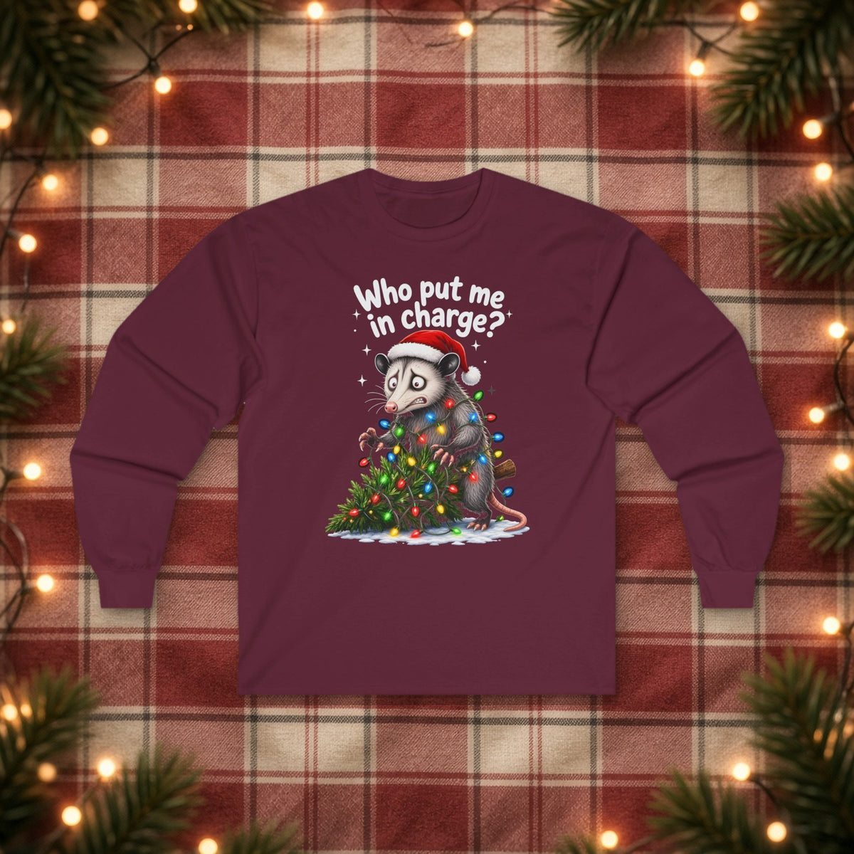 Who Put Me in Charge? Christmas Long Sleeve Tee – Maroon – front